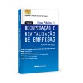 Guia prático da Recup. e Revitalização de Empresas - 2ª edição