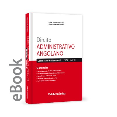 Ebook - Direito Administrativo Angolano - Vol II - Garantias