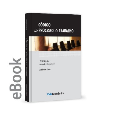 Ebook - Código de processo do trabalho - Anotado e comentado