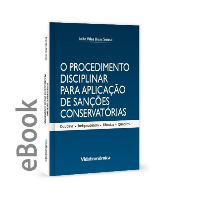 Ebook - O procedimento disciplinar para aplicação de Sanções Conservatórias