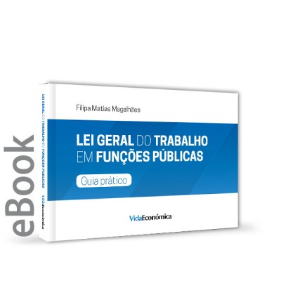 Ebook - Guia prático Lei Geral do Trabalho em Funções Públicas