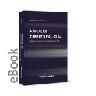 Ebook - Manual de Direito Policial - Direito da ordem e segurança públicas