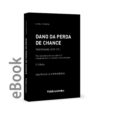 Ebook - Dano da Perda de Chance - Responsabilidade Civil - 2ª edição