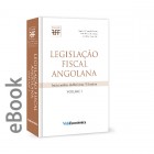 Epub  - Legislação Fiscal Angolana - Volume I