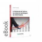 Ebook - A Concessão de Crédito na Lógica de um Projeto de Investimento 