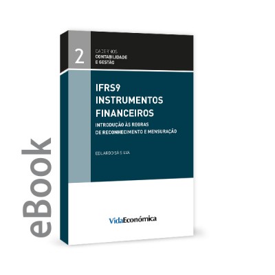 Ebook -IFRS9 - Instrumentos Financeiros Introdução às regras de reconhecimento e mensuração