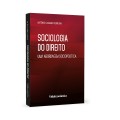 Sociologia do Direito - Uma abordagem sociopolítica