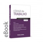 Ebook - Código do Trabalho e Legislação Complementar 