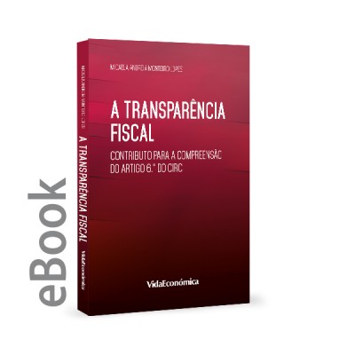 Epub - A transparência fiscal Contributo para a compreensão do artigo 6.º do CIRC