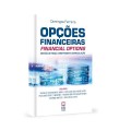 Opções Financeiras - Financial Options Volume I