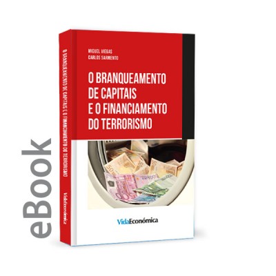 Ebook - O Branqueamento de Capitais e o Financiamento do Terrorismo