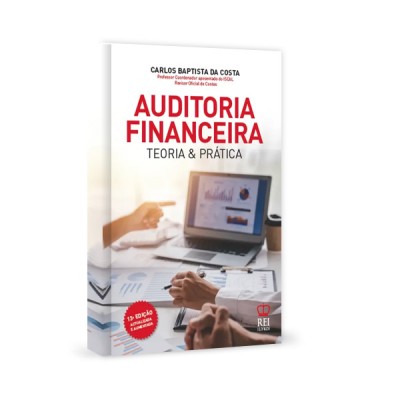 Auditoria Financeira - Teoria & Prática 13ª Edição 