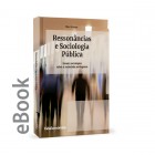 Ebook - Ressonâncias e Sociologia Pública