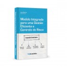 Modelo Integrado p/ Gestão Efic. Controlo Risco