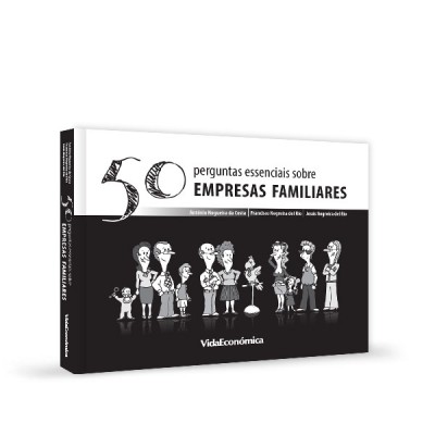 50 Perguntas Essenciais Sobre Empresas Familiares