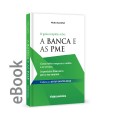 A Banca e as PME- Ebook