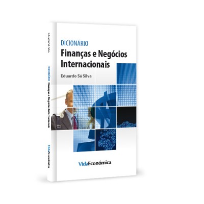 Dicionário Finanças e Negócios Internacionais