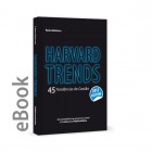 Ebook - Harvard Trends - 45 Tendências de Gestão